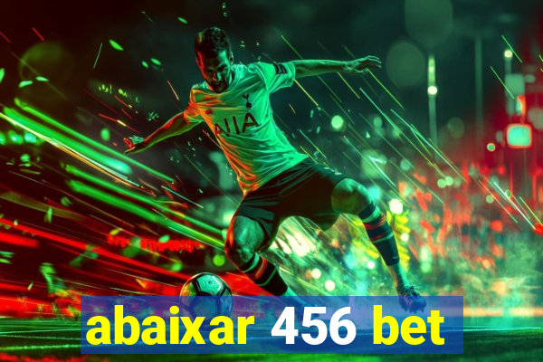 abaixar 456 bet